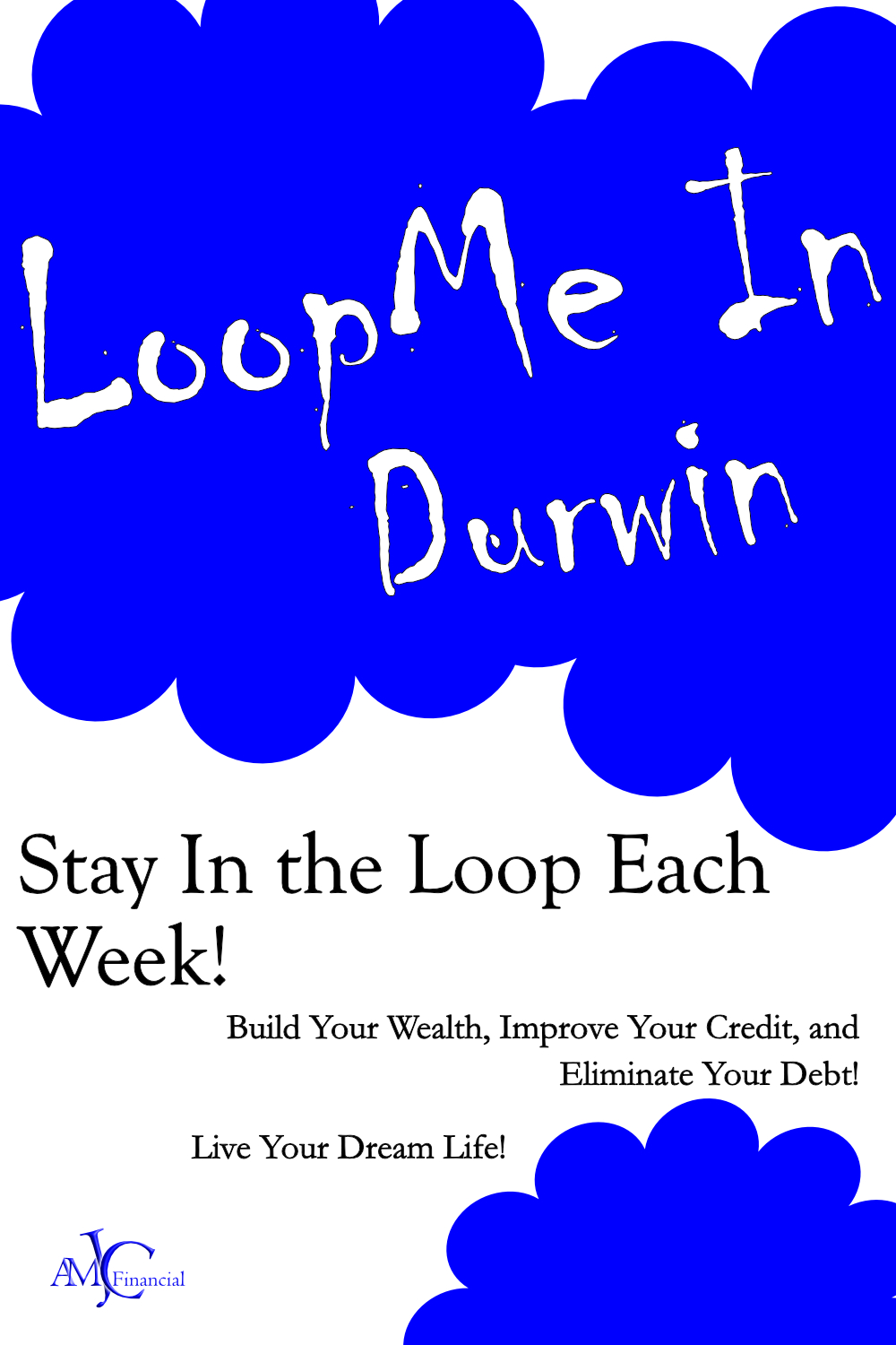 Loop Me in Durwin Confirmation - Stay in the Loop Each Week!!!