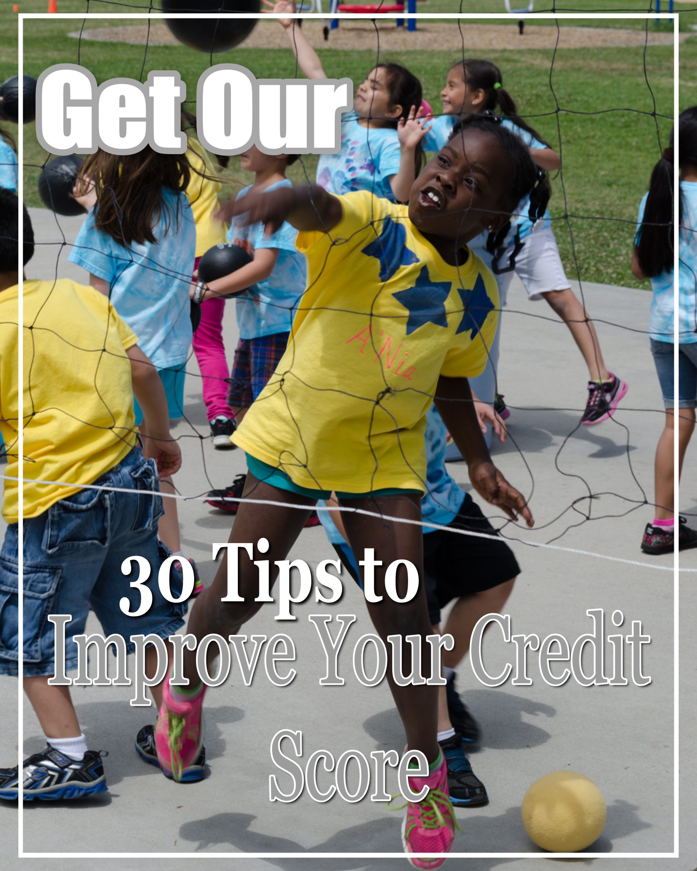 30 Tips to Improve Your Credit Score